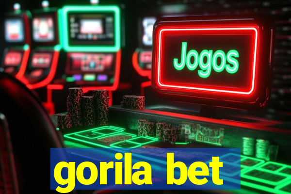 gorila bet